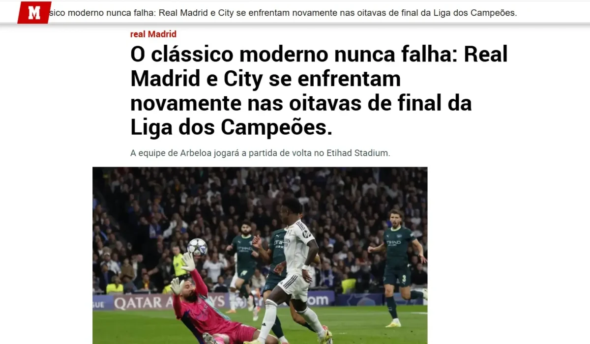 Jornais europeus destacam novo Real Madrid x City na Champions: "Clássico moderno"